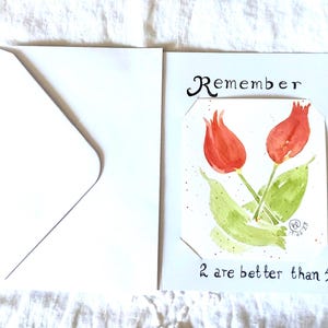 Motivations-, Ermutigungs-Karte Tulpen, Original Aquarelle, 13x18 cm, Künstler signiert, '2 are better than 1', mit Umschlag