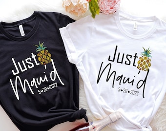 Just Maui'd Shirt, Hawaii Honeymoon Couple Shirts, Hawaii Just Married Shirt, Hawaii Wedding Shirt, Newlywed Shirt