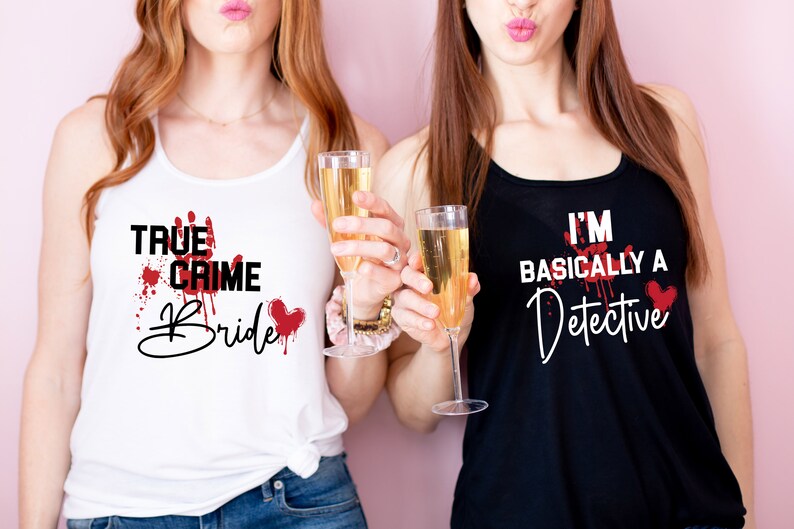 Maglietta da sposa "True Crime", maglietta da addio al nubilato "Crime", maglietta da addio al nubilato "Murder Mystery", maglietta "Here for the Alibi", maglietta da damigella d'onore "Crime" immagine 5