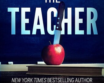 The Teacher - Un thriller psychologique de Freida McFadde