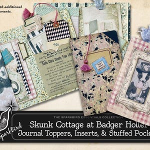 May include: A collection of journal toppers, inserts, and stuffed pockets. The designs include a cow, a badger, and various patterned papers. Some pieces have tags and tassels. The text on the image reads "Skunk Cottage at Badger Holler".