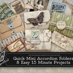 May include: A collection of vintage-style paper mini accordion folders featuring various designs including a butterfly, a swan with the text PARIS, floral patterns, and labels. The text reads THE SPARKBIRD ESSENTIALS COLLECTION Quick Mini Accordion Folders 8 Easy 15 Minute Projects.