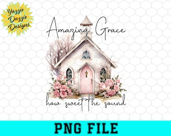 Amazing Grace Church PNG File (Digital Download)