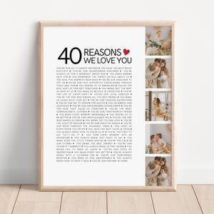 40 Reasons Why We Love You Printable, Unique Wife 40th Birthday Gift, Custom Gift for 40th Birthday, Husband 40th Birthday Gift for Him