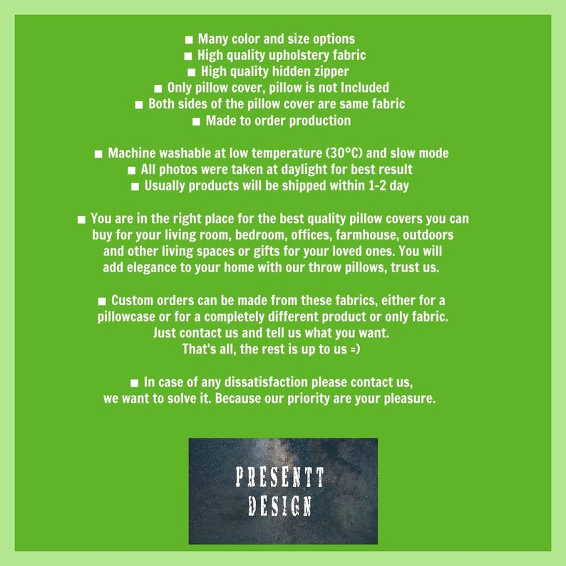 May include: A green informational graphic featuring white text detailing pillow cover specifications, including upholstery fabric, hidden zipper, and machine wash instructions at 30&deg;C. The bottom includes a rectangular image with the text PRESENTT DESIGN.