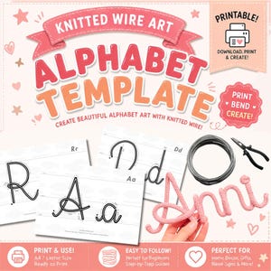 May include: A printable alphabet template for knitted wire art. The design includes letter templates, wire, and tools. The image features the text "ALPHABET TEMPLATE" and "KNITTED WIRE ART". The template is perfect for home decor, gifts, and name signs.