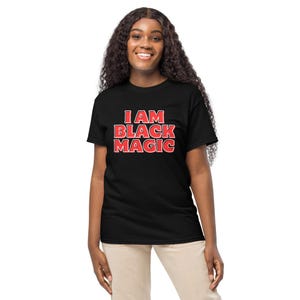 I Am Black Magic | DryBlend® T-Shirt