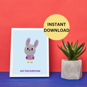 not for everyone wall art