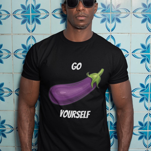 Go Eggplant Yourself T Shirt