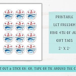 Printable Let Freedom Ring 4th of July gift tags or stickers. Print them out and stick them on the ring pops. Or, tape or tie the gift tags around the ring pops.