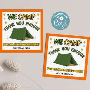 Editable We Camp Thank You Enough Tag, Camp Thank You Gift Tag, Camp Counselor Thank You, Camp Counselor Gift, Camp Gift Tag, Camp Thank You