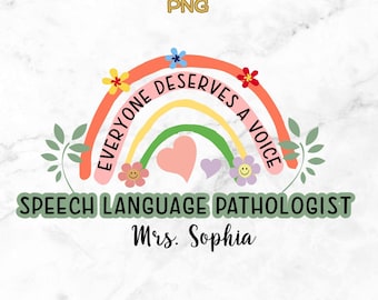 Speech therapist svg, Speech Language Pathologist SVG, Everyone Deserve A Voice, Speech Therapist Gift, SLP Custom Name,