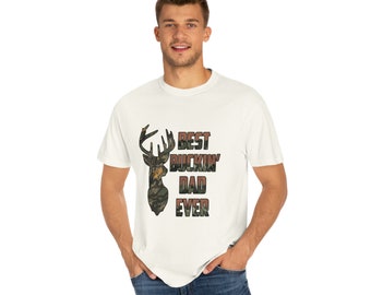 Best Buckin Dad Ever T-shirt, Father's Day T-Shirt, Father's Day Gifts, Gifts for Dad, Best Gifts for Dad, Dad Birthday Gifts, Gifts for Men