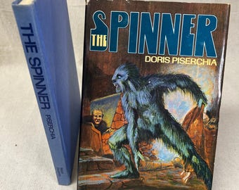 The Spinner by Doris Piserchia - Book Club Edition