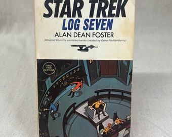 Star Trek Log Seven by Alan Dean Foster - First Edition 1976, Ballantine 24965