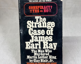 The Strange Case of James Earl Ray: The Man Who Murdered Martin Luther King by Clay Blair, Jr. - 1969 - Bantam Books