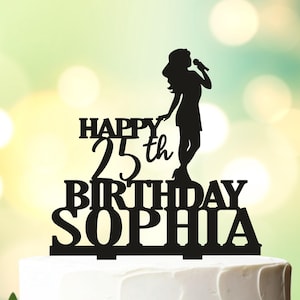 May include: Black silhouette cake topper of a person singing with a microphone. The topper says "Happy 25th Birthday Sophia".