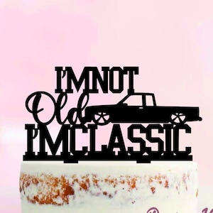 „I‘m Not Old I‘m Classic“ Cake Topper – Vintage Auto Deko Für 40., 50., 60. Geburtstag & Mehr In Schwarz-Rot Glitter