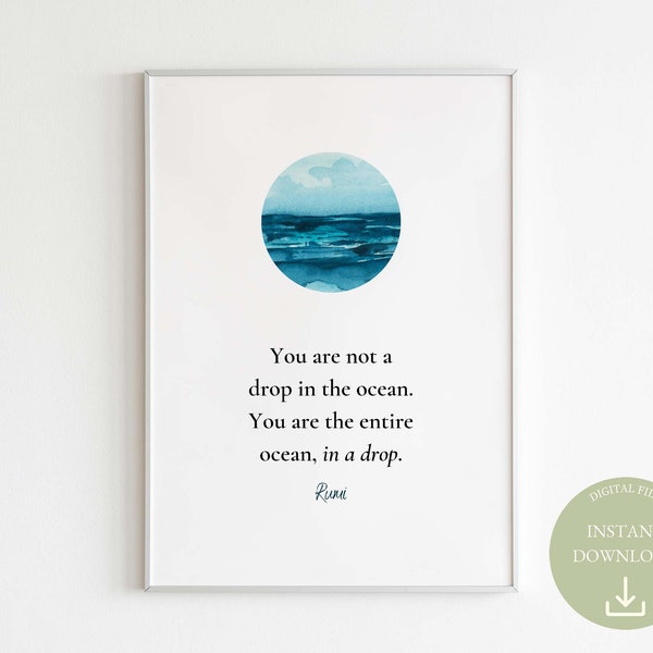 Rumi Quote | You Are Not A Drop In The Ocean, You Are The Entire Ocean In A Drop | Beach Watercolor Wall Art | Inspirational Poster