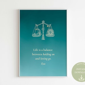 Rumi Quote | Life Is A Balance Between Holding On And Letting Go | Persian Poet Sufi Mystic Wall Art | Inspirational Poster | Balance Is Key