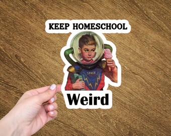 Mantenga la etiqueta engomada extraña del vinilo de Homeschool