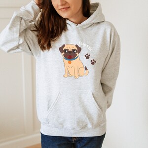 Pug Sweatshirt - Funny Gift for Her, Pug Dog Hoodie for Women