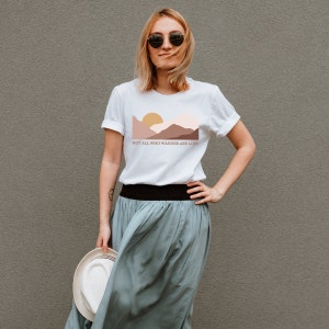 Not All Who Wander Are Lost T-Shirt for Women - Traveller Tee, Adventure TShirt, Gift for Her, RV Van Life, National Park T Shirt