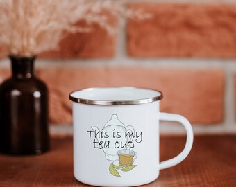 This Is My Tea Cup Enamel Mug, Tea Lover Gift