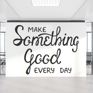 Calcomanía de pared con citas, calcomanía de pared con citas, arte de pared con citas, citas motivacionales, calcomanía de vinilo con citas para la oficina, calcomanía de vinilo con letras TW0146