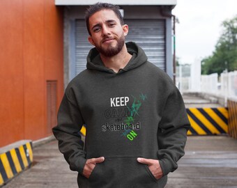 Men’s Skateboarding Hoodie Keep Calm Funny Present Bold Premium Unique Cool Modern Bright Unstoppable Energetic Boys Unusual Shameless Shirt
