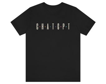 Chat GPT - Unisex Jersey Short Sleeve Tee