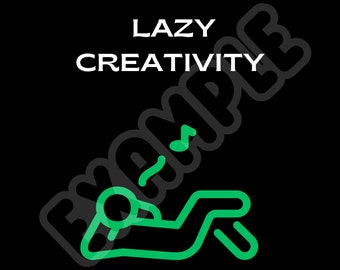 Lazy Creativity digital transparent png eps jpg pdf svg und ai Dateien