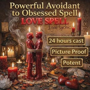 May include: Two red candles shaped like a couple bound together by twine, surrounded by smaller red candles, crystals, and a book. Text reads: Powerful Avoidant to Obsessed Spell, LOVE SPELL, IgaPsychic, 24 hours cast, Picture Proof, Potent.