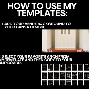 May include: A black and white image with instructions on how to use templates. The instructions say to add a venue background to a Canva design and then select a favorite arch from the template and copy it to the clipboard. The image shows a variety of arch designs.