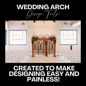 May include: A wedding arch made of a wooden screen with a floral arrangement in shades of orange and red. The arch is set up in a white room with white chairs in rows. The text "WEDDING ARCH Design Tools" is at the top of the image and the text "CREATED TO MAKE DESIGNING EASY AND PAINLESS!" is at the bottom of the image.