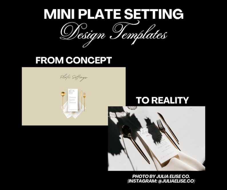 May include: A mockup of a mini plate setting design template, showing a simple place setting with a gold fork, knife, and spoon, and a white card with the text "Less is More" on a beige background. The second image shows a real-life version of the design, with a white napkin, gold cutlery, and a white card with the text "Less is More" on a white surface.