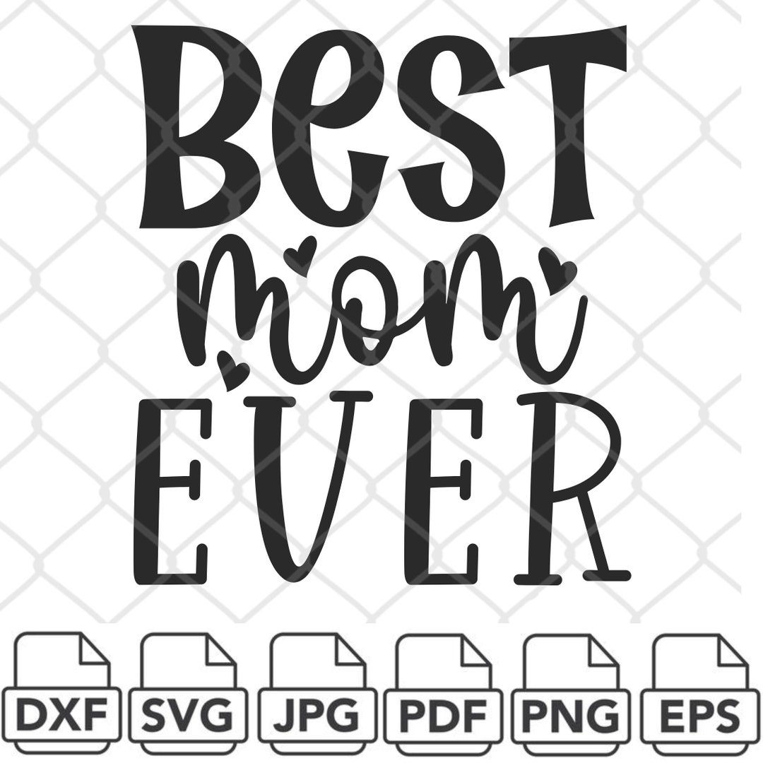 Best Mom EVER Happy Mothers Day Mothers Mum Momma Mama Etsy