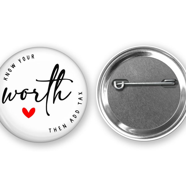 Know Your Worth Pin Motivational Pinback Button Worthy Button Pins Worthy n