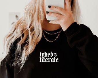 Bookish Sweatshirt, Bookish Embroidery Sweatshirt, Tattoo Lover Sweatshirt, Gift for Book Lover, Gift for Bookworm, Feminist Sweatshirt
