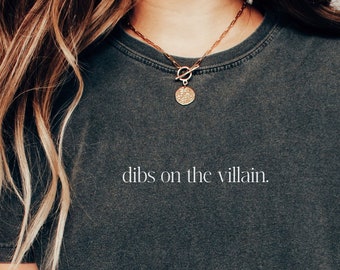Villains Comfort Colors® Sweatshirt, Dark Romance Book Lover Shirt, Fantasy Book Merch T-Shirt, Gift for Reader, Dibs on the Villain Tee