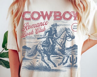 Cowboy Romance Shirt Bookish Cowgirl Tee Western Book Lover Shirt Country Bookish Gift For Her Country Girl Smut Reader Spicy Books Lover