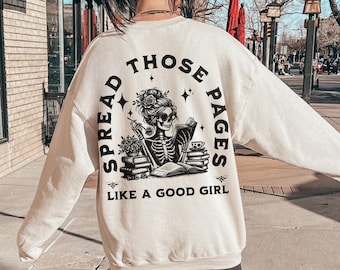 Bookish Sweatshirt, Smut Reader Sweatshirt, Romance Reader, Bookish Gift, Spicy Book, Dark Romance, Smut Gift, Spread Those Pages Crewneck