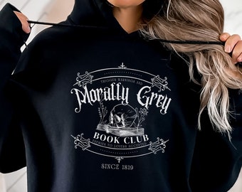 Morally Grey Book Club Hoodie, Dark Romance Sweatshirt, Spooky Season Crewneck,  Bookish Shirt, Vintage Style Booktok Sweatshirt