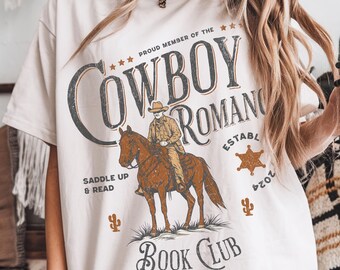 Bookish Shirt, Bookish Gift, Cowboy Romance Shirt, Book Lover Gift, Gift for Reader, Vintage Book Shirt, Western Tee, Book Club Tee, Trendy