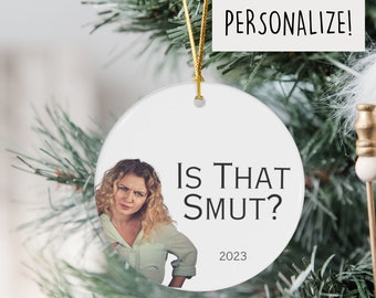 Is That Smut Personalized Christmas Ornament, 2023 Bookish Ornament, Spicy Books Ornament, Peeking Mom Ornament, Gag Gift for Book Club