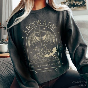 A Book a Day Dragon Sweater, Comfort Colors® Bookish Sweatshirt, Book Club Shirt, Fantasy Book Merch T-Shirt, Gift for Reader, Book Lover