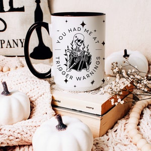You Had Me At Trigger Warnings Gift, Smut Readers, Spicy Book Lovers Book Club Mug, Bookish Booktok Things  Dark Romance, Bookish Gifts