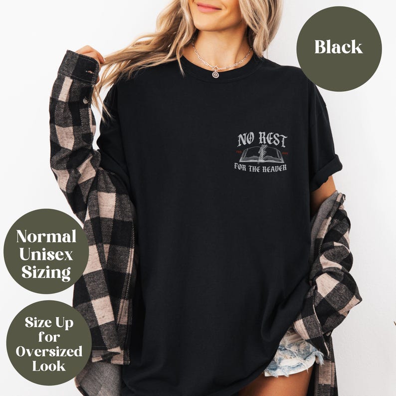 May include: Black t-shirt with a graphic of a book and the text "No Rest For The Reader".