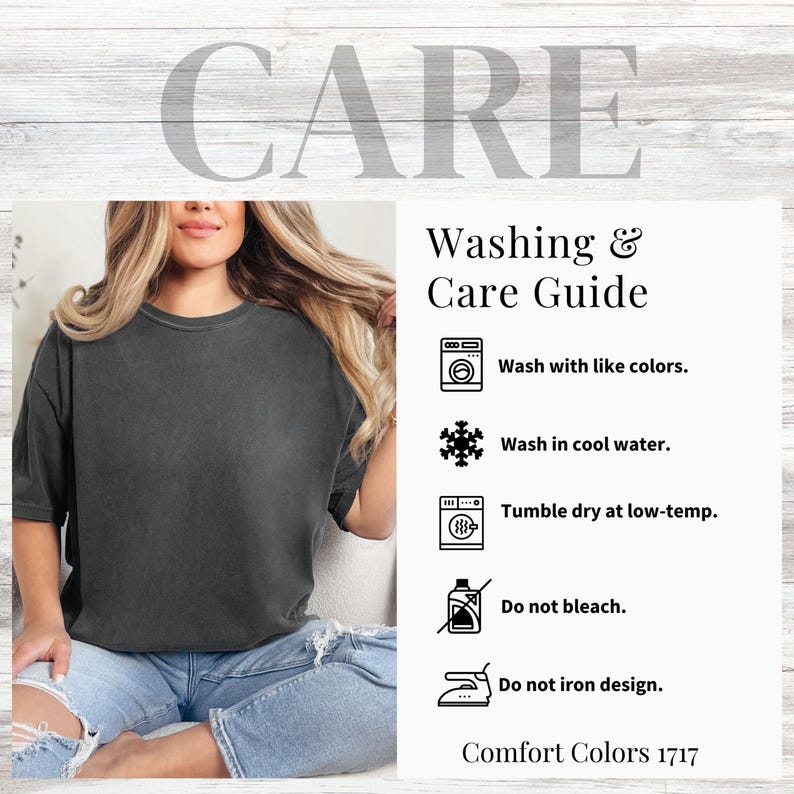 May include: A charcoal grey short-sleeve t-shirt paired with light blue jeans. Next to the shirt is a washing and care guide with icons and text: Wash with like colours, Wash in cool water, Tumble dry at low-temp, Do not bleach, Do not iron design.