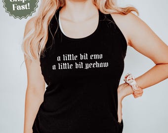 Emo Tank Top, A Little Bit Emo A Little Bit YeeHaw Tank, 90s Baby Gift, Gift for 40s, Graphic Tank, Women's Tanks, Grunge Y2K Racerback